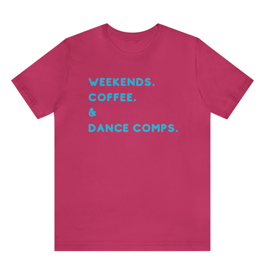 Weekends Coffee Dance Comps